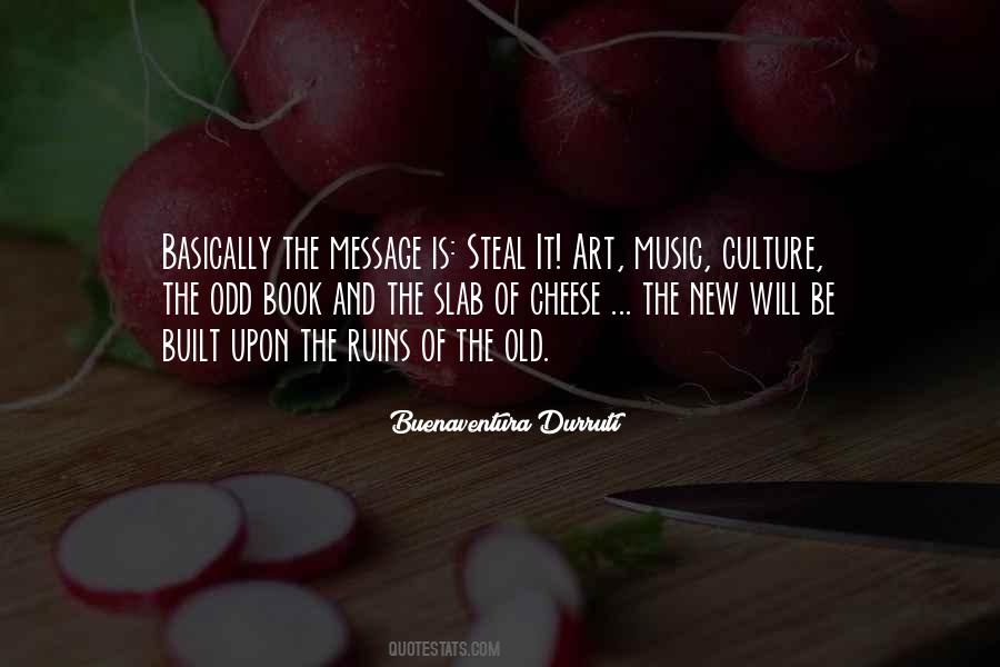 Buenaventura Durruti Quotes #1336435