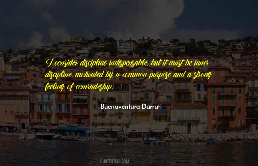 Buenaventura Durruti Quotes #545852