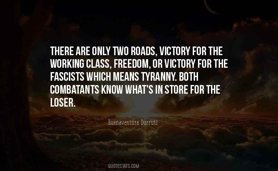 Buenaventura Durruti Quotes #660019