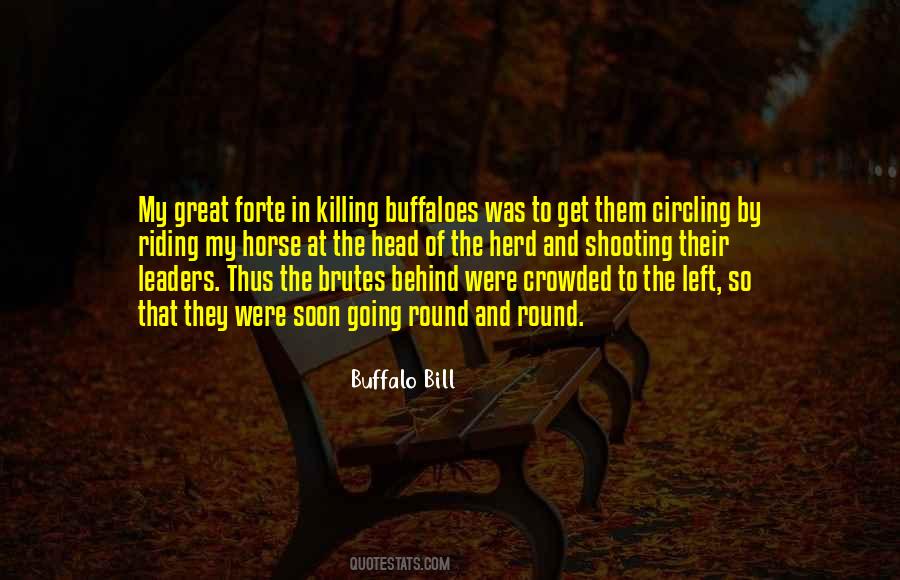 Buffalo Bill Quotes #1352419