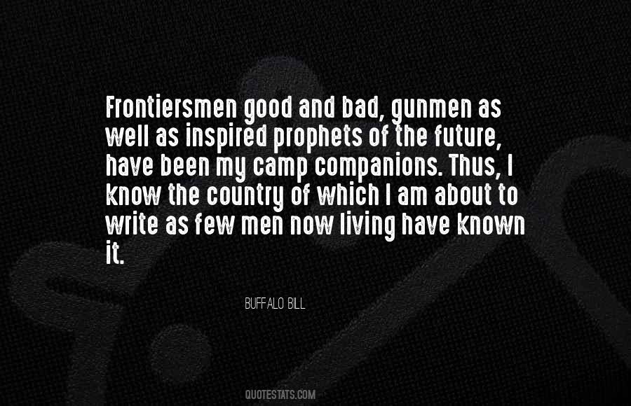 Buffalo Bill Quotes #1366410