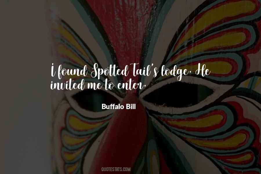 Buffalo Bill Quotes #1380084