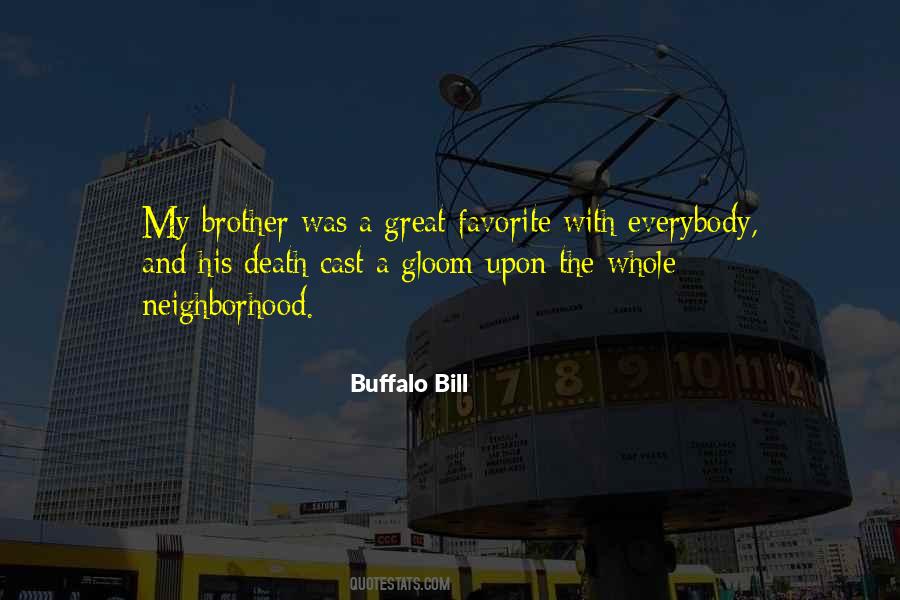 Buffalo Bill Quotes #1743665