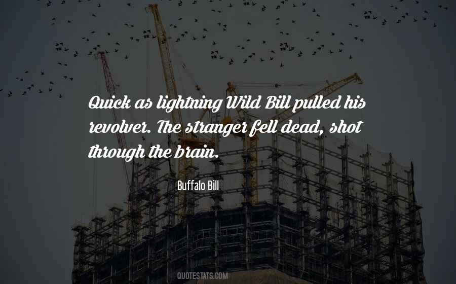 Buffalo Bill Quotes #500692