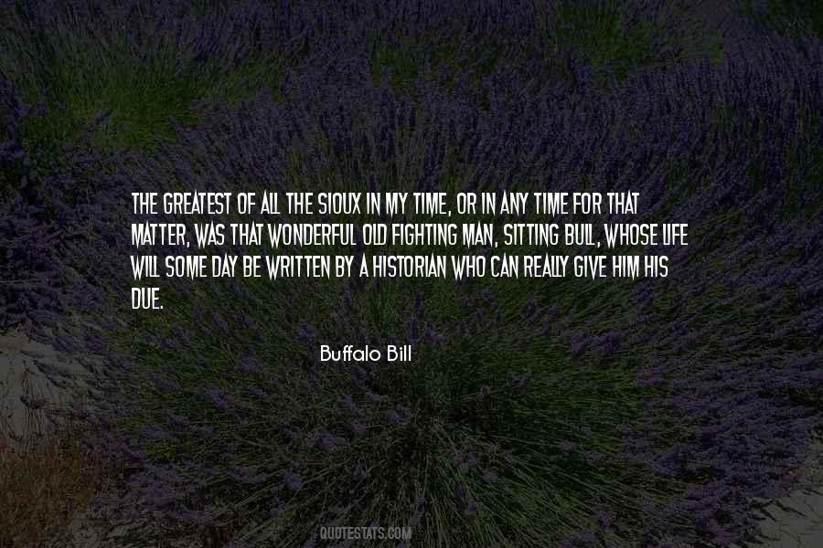 Buffalo Bill Quotes #515798