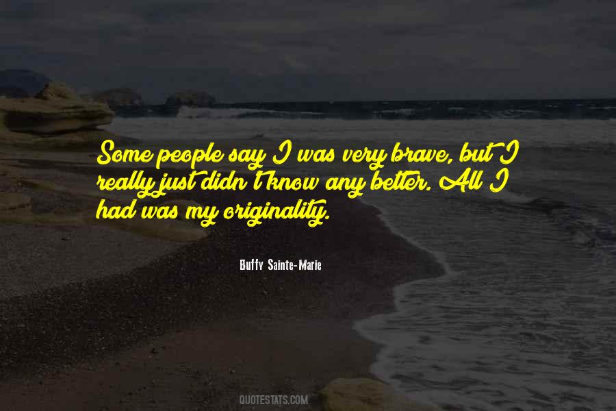 Buffy Sainte-Marie Quotes #1363402