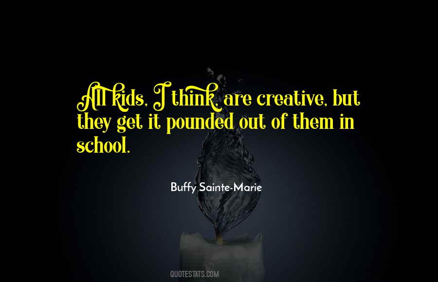 Buffy Sainte-Marie Quotes #1418976