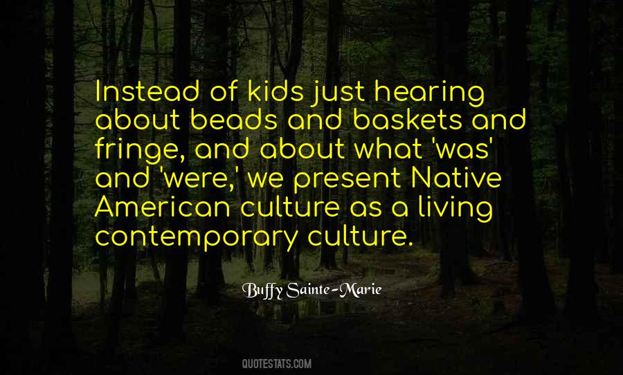 Buffy Sainte-Marie Quotes #1423316
