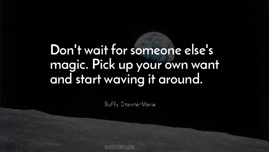 Buffy Stainte-Marie Quotes #1207724