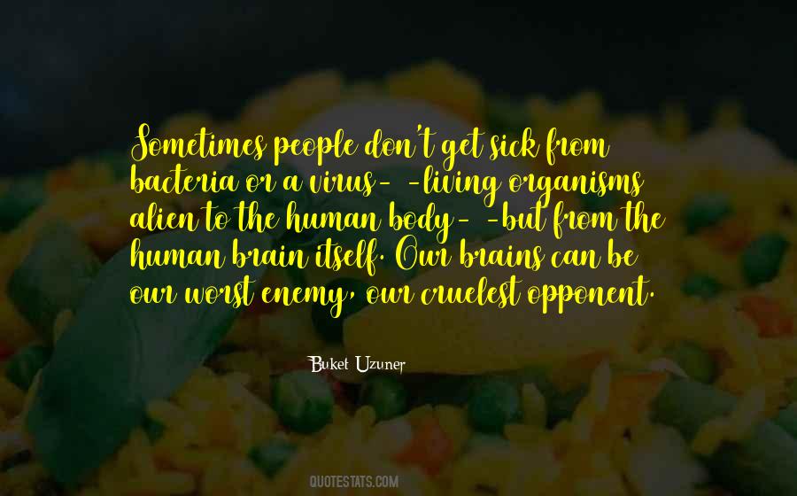 Buket Uzuner Quotes #1540175 Buket Uzuner Quotes #1540175