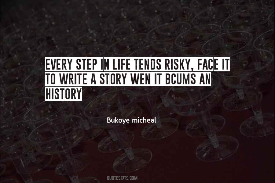 Bukoye Micheal Quotes #115746