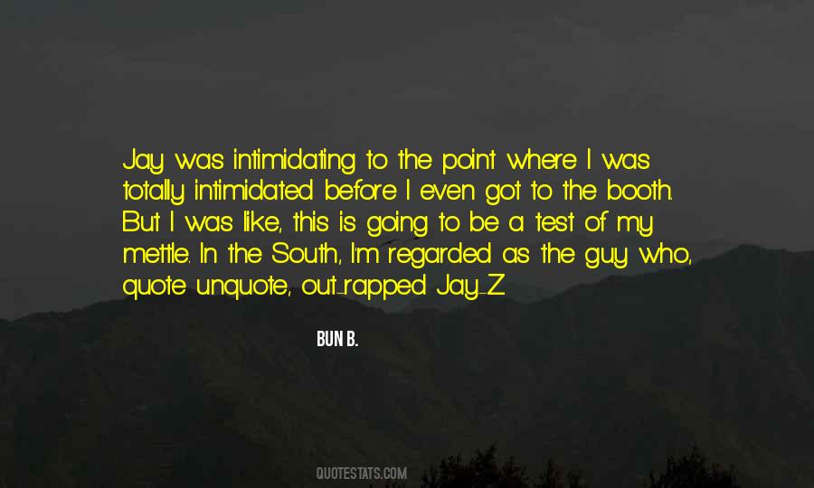 Bun B. Quotes #1105241