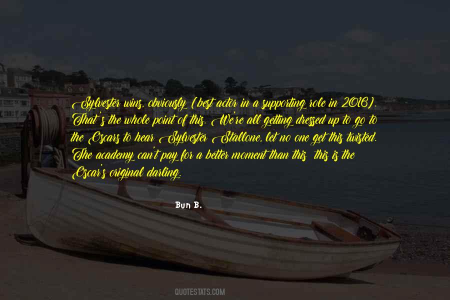 Bun B. Quotes #158551