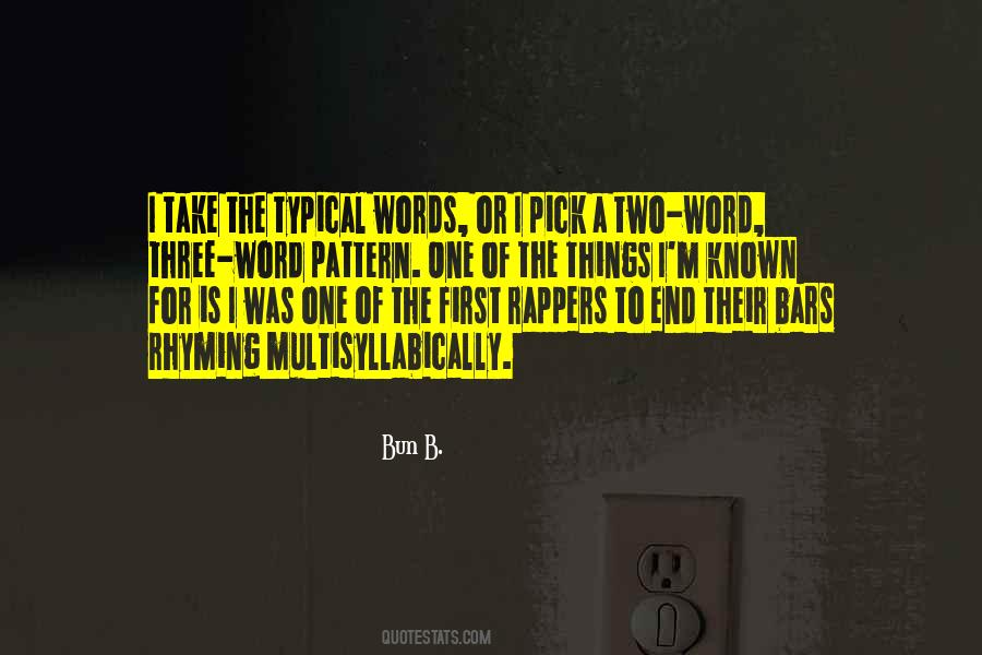 Bun B. Quotes #1686299