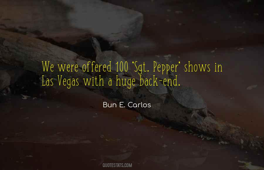 Bun E. Carlos Quotes #1440098