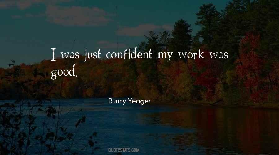 Bunny Yeager Quotes #996157