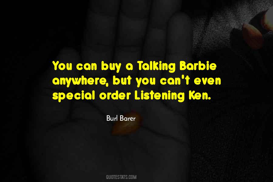 Burl Barer Quotes #1174245