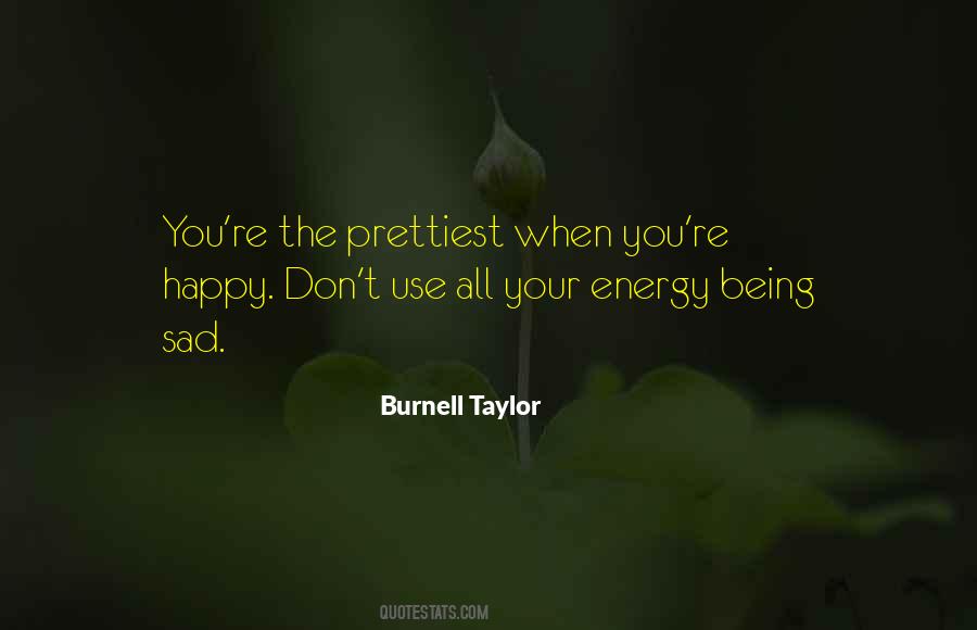 Burnell Taylor Quotes #1158611