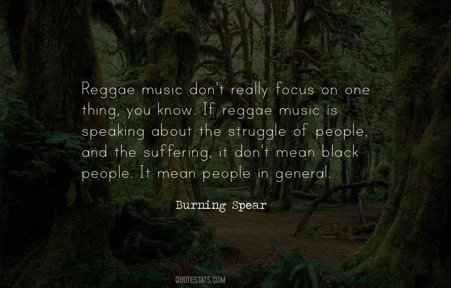 Burning Spear Quotes #372239