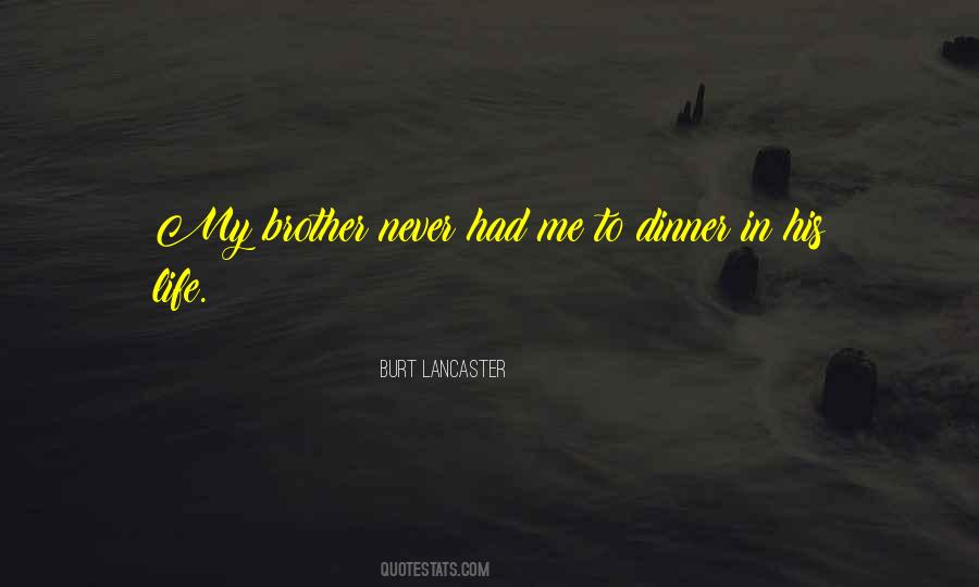 Burt Lancaster Quotes #418654