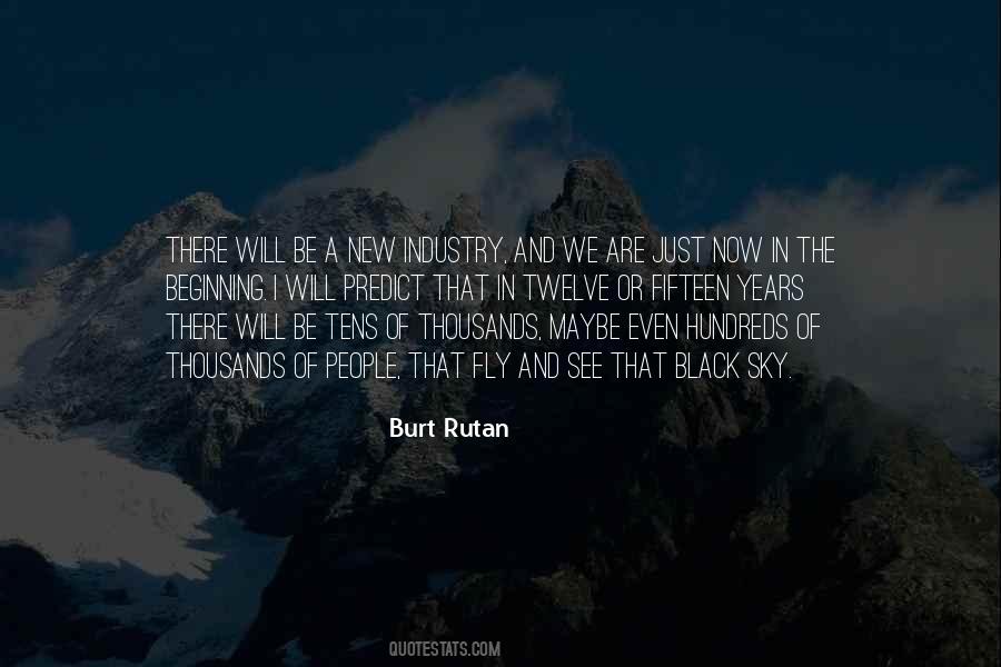Burt Rutan Quotes #437495