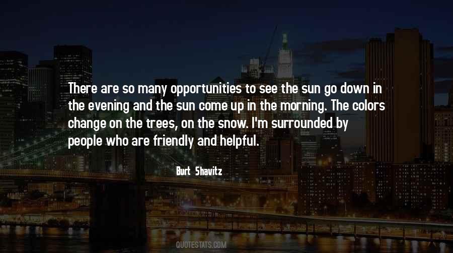 Burt Shavitz Quotes #1618390