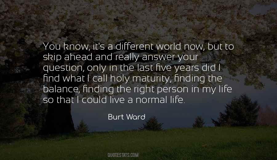 Burt Ward Quotes #1421030