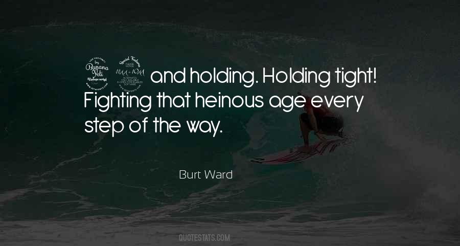 Burt Ward Quotes #1573758