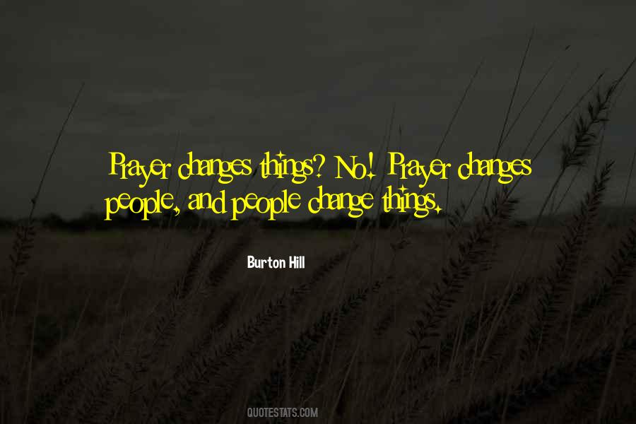 Burton Hill Quotes #663806