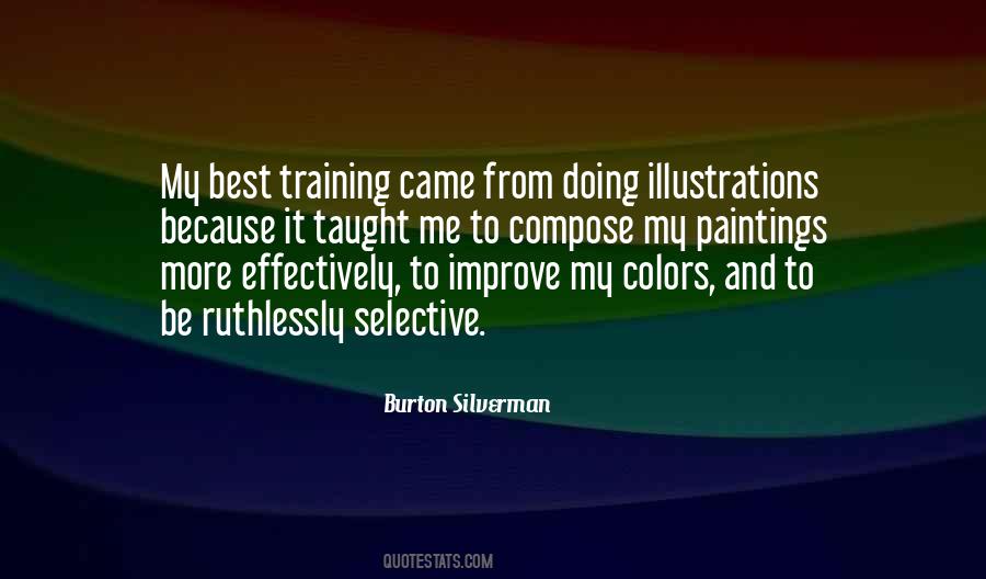 Burton Silverman Quotes #1802041