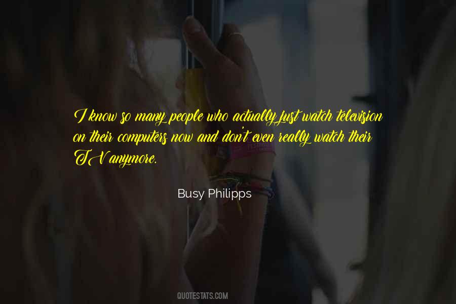 Busy Philipps Quotes #1341578