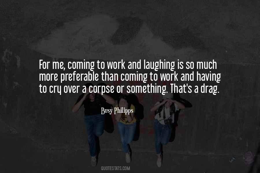 Busy Philipps Quotes #296285