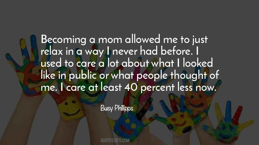 Busy Philipps Quotes #885171