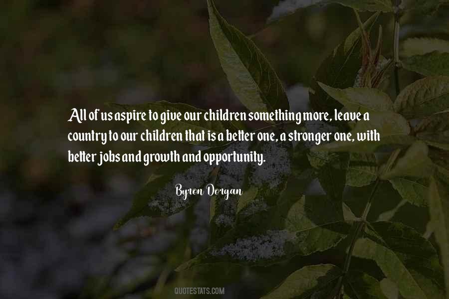 Byron Dorgan Quotes #1054422