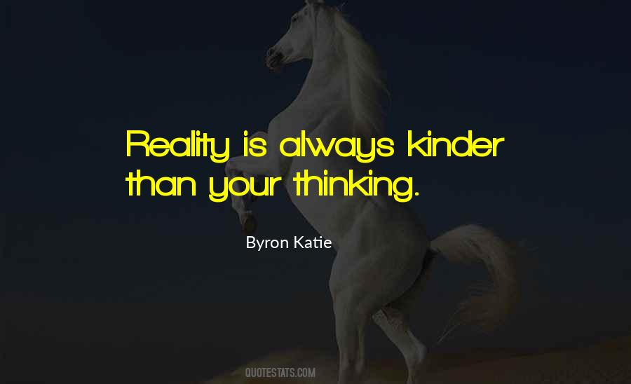 Byron Katie Quotes #1126461