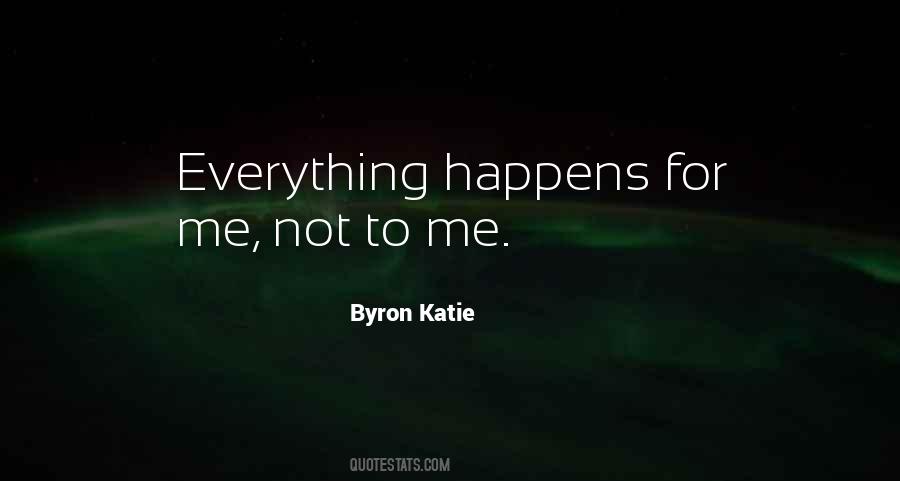 Byron Katie Quotes #1194584