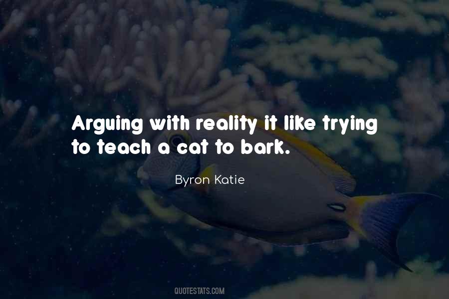 Byron Katie Quotes #1500258
