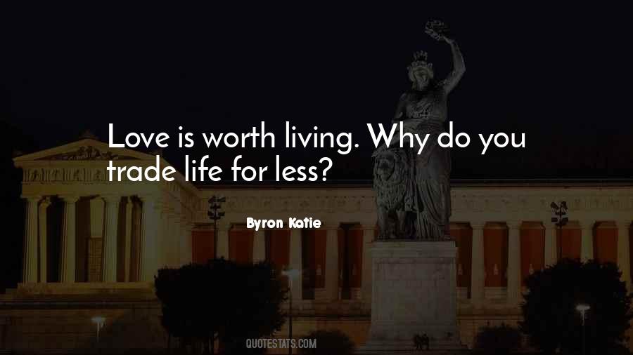 Byron Katie Quotes #1861696