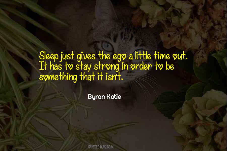 Byron Katie Quotes #250893