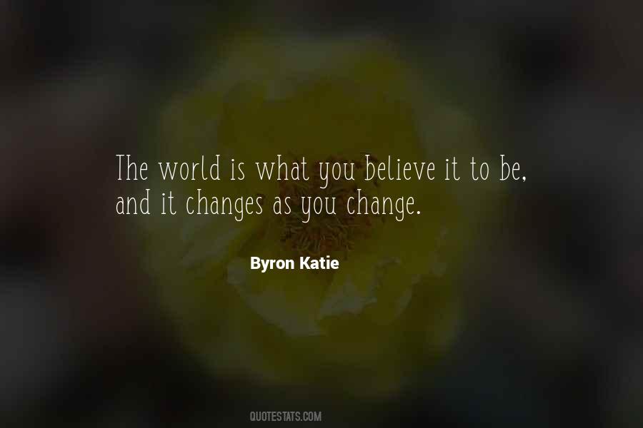 Byron Katie Quotes #635668