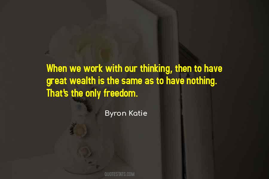Byron Katie Quotes #834705