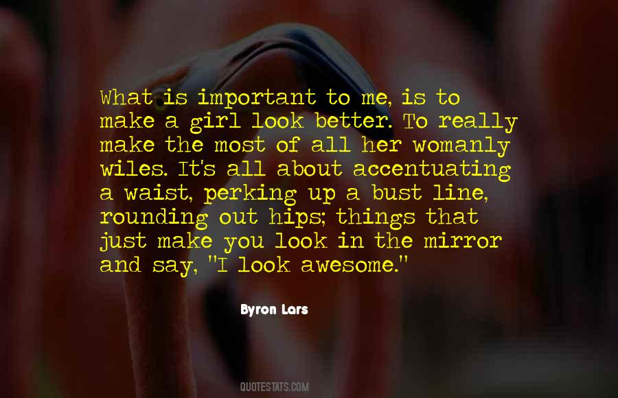 Byron Lars Quotes #556004