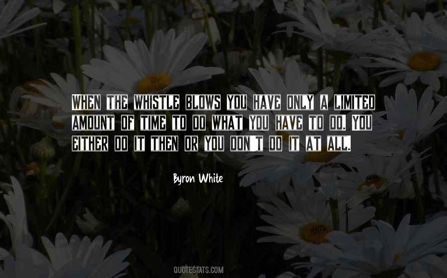 Byron White Quotes #1088349