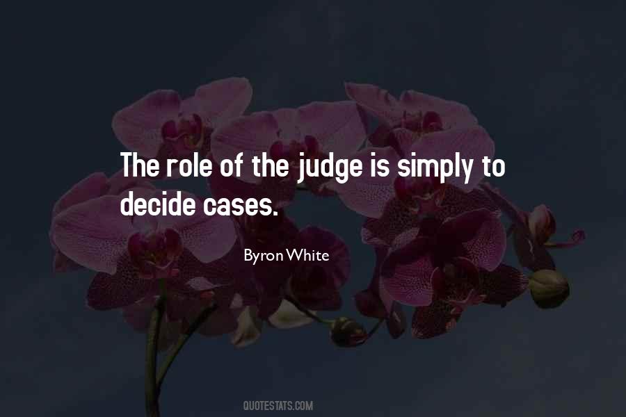 Byron White Quotes #984051