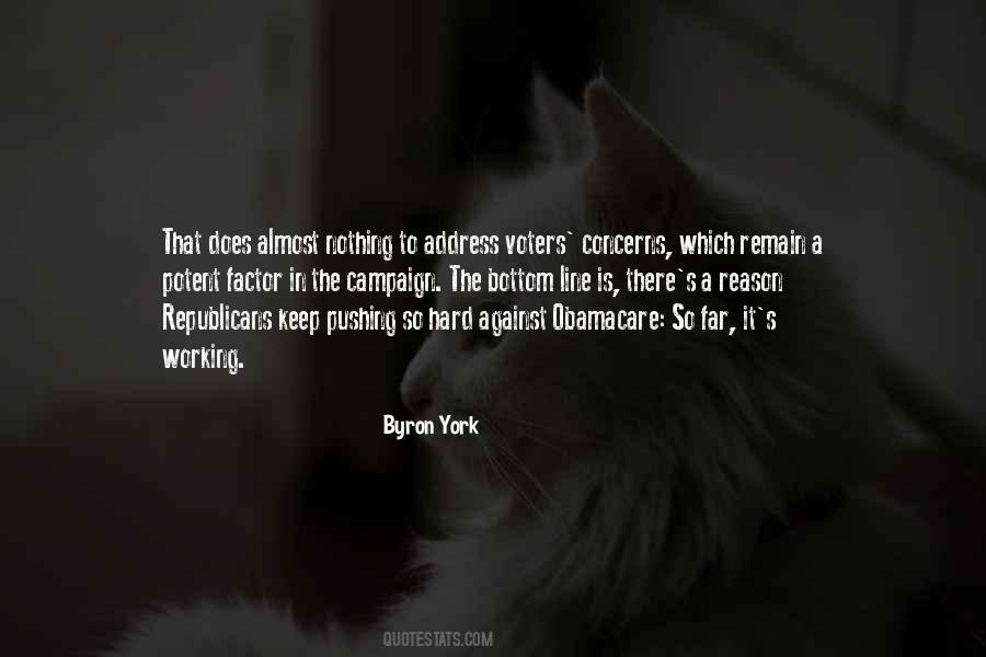 Byron York Quotes #424218