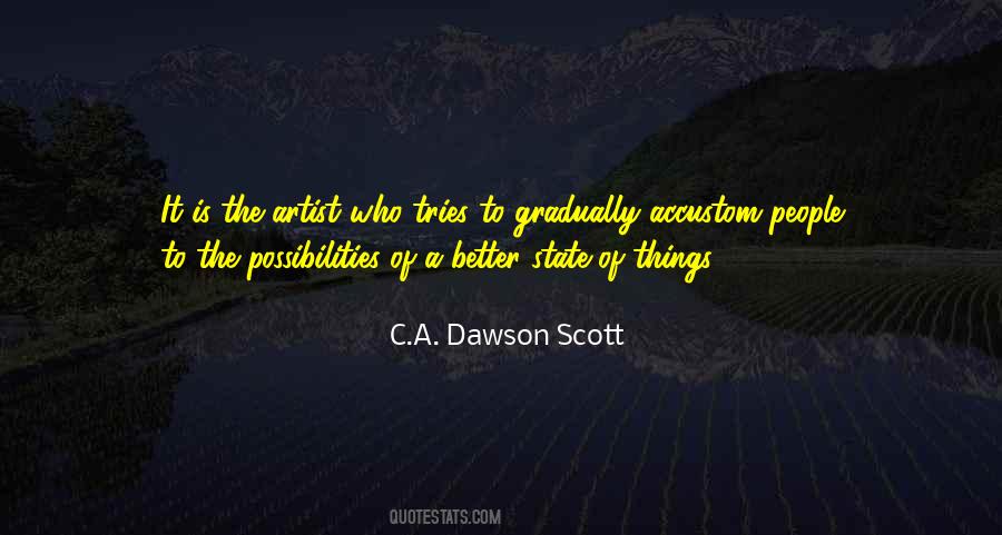 C.A. Dawson Scott Quotes #1602881