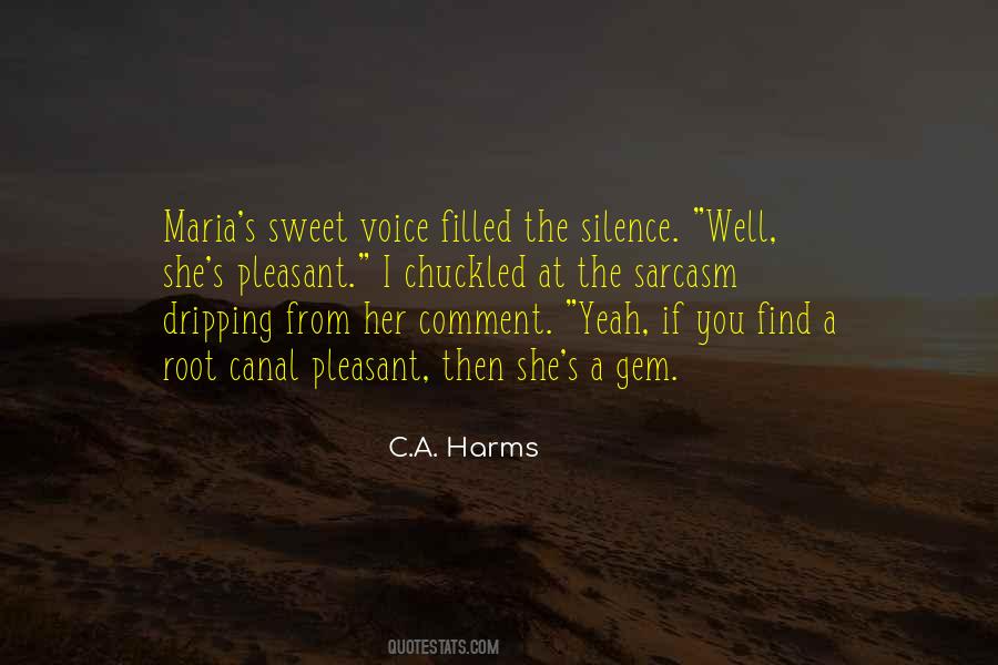 C.A. Harms Quotes #323586