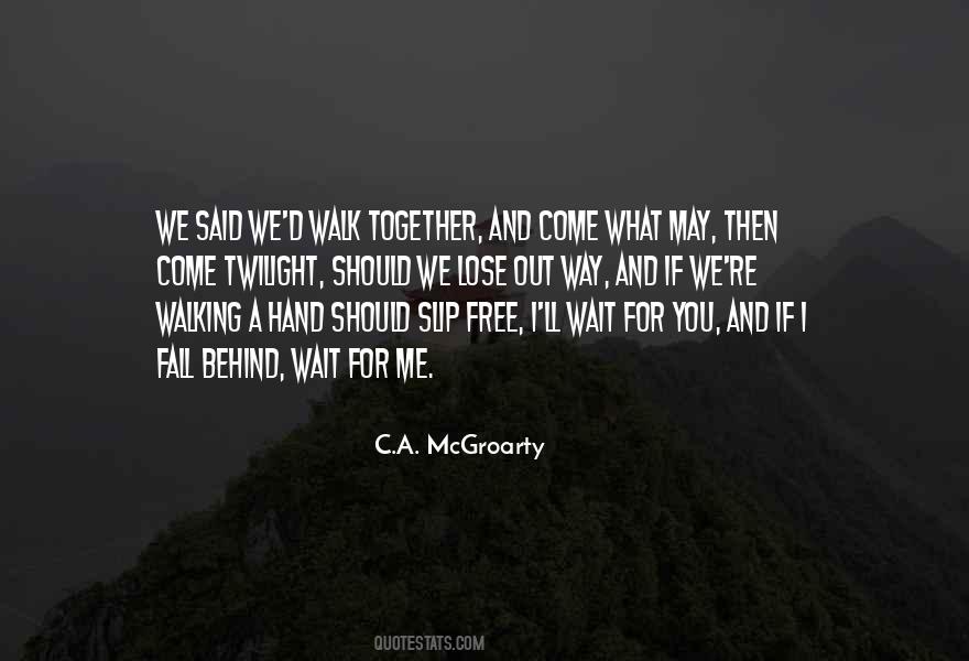 C.A. McGroarty Quotes #275843