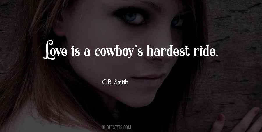 C.B. Smith Quotes #110311 C.B. Smith Quotes #110311