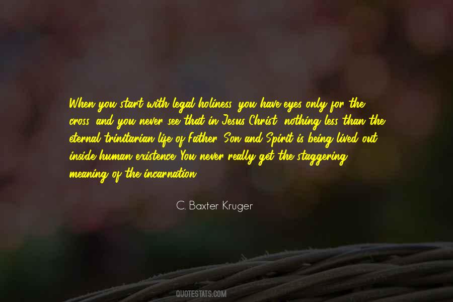C. Baxter Kruger Quotes #1575001